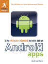 The Rough Guide to the Best Android Apps (eBook): The 400 Best for Smartphones and Tablets
